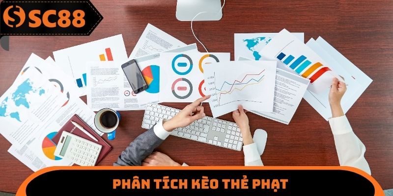 Phân tích kèo thẻ phạt